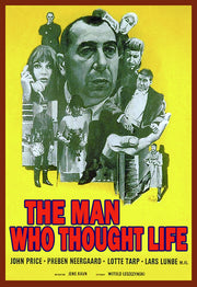 The Man Who Thought Life (aka Manden der T nkte Ting) - 