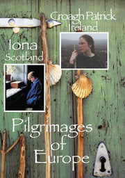 Pilgrimages of Europe: CROAGH PATRICK, Ireland IONA, Scotland Vol 1 - 