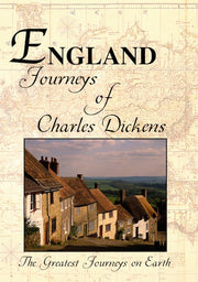 Greatest Journeys on Earth: ENGLAND The Journeys of Charles Dickens - 