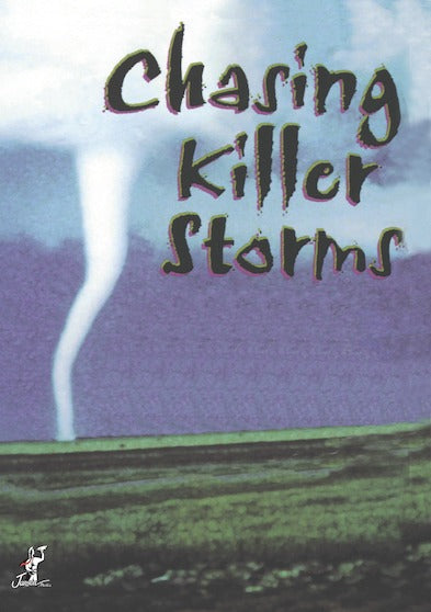 Chasing Killer Storms - 