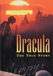 Dracula: The True Story - 
