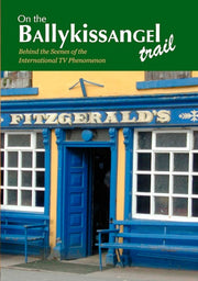 On the Ballykissangel Trail - 