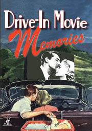 Drive-In Movie Memories - 