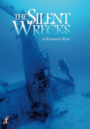 Silent Wrecks of Kwajalein Atoll, The - 