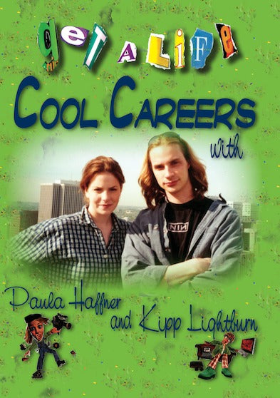 Get a Life! Cool Careers - 