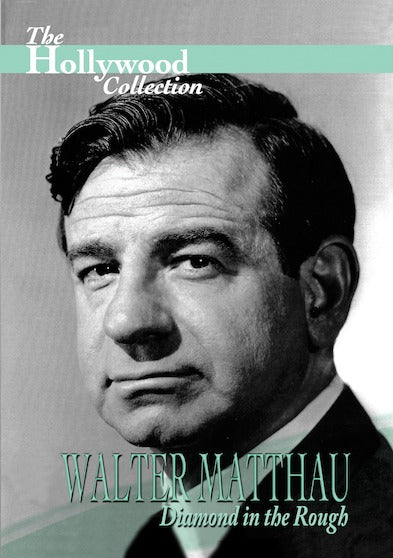 Hollywood Collection - Walter Matthau: Diamond in the Rough - 