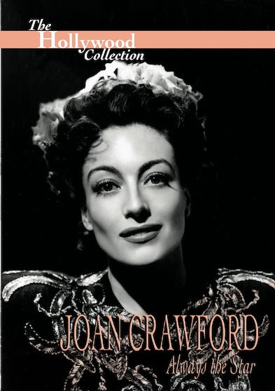 Hollywood Collection - Joan Crawford Always the Star - 