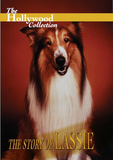 Hollywood Collection - The Story of Lassie - 