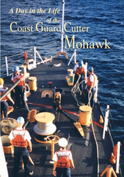 A Day in the Life of the Coast Guard Cutter Mohawk - 
