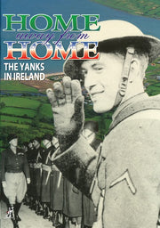 Home Away From Home: The Yanks In Ireland - 