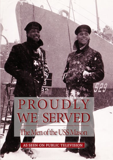 Proudly We Served - 