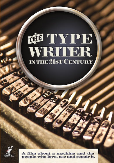 The Typewriter (In the 21st Century) - 