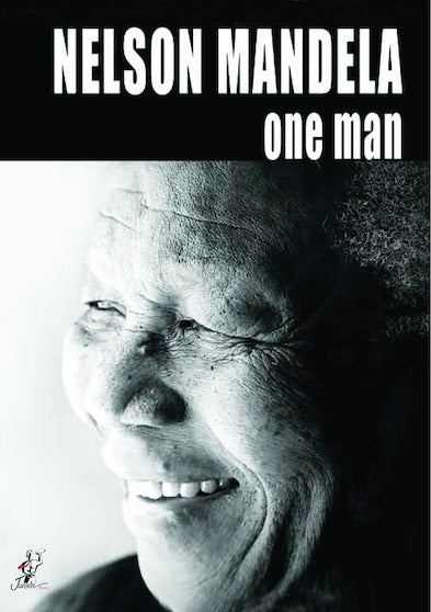 Nelson Mandela One Man - 