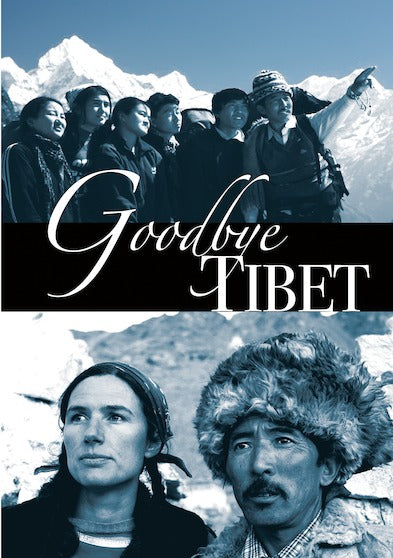 Goodbye Tibet - 