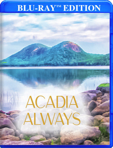 Acadia Always - 