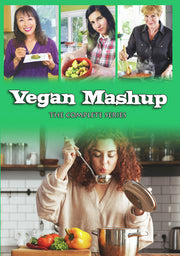 Vegan Mashup: The Complete Series - 