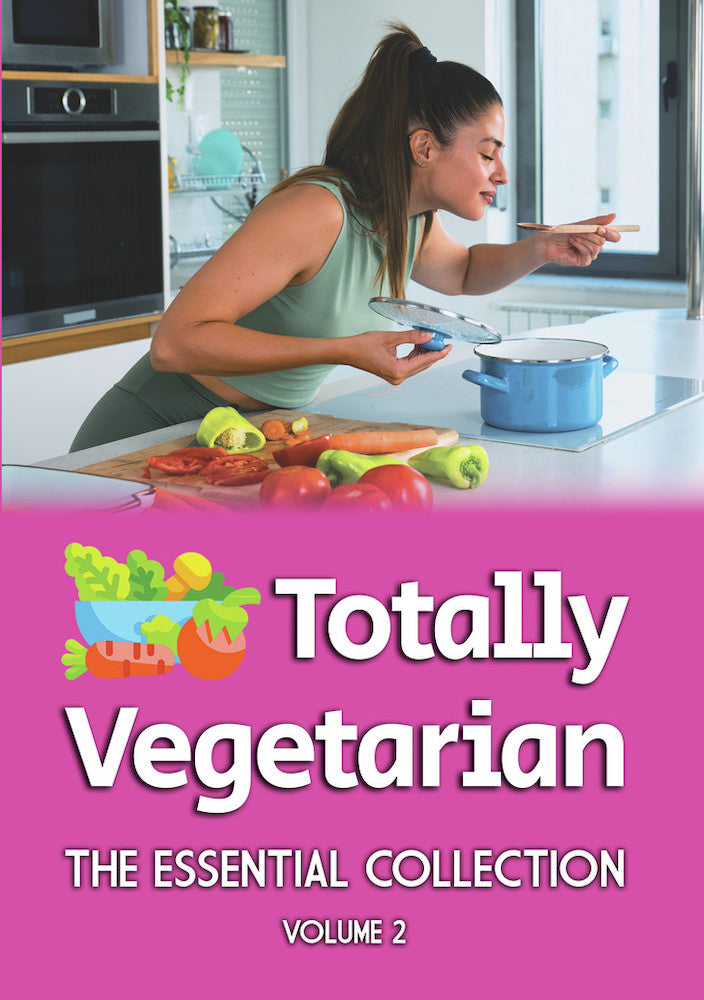 Totally Vegetarian: The Essential Collection (Volume II) - 