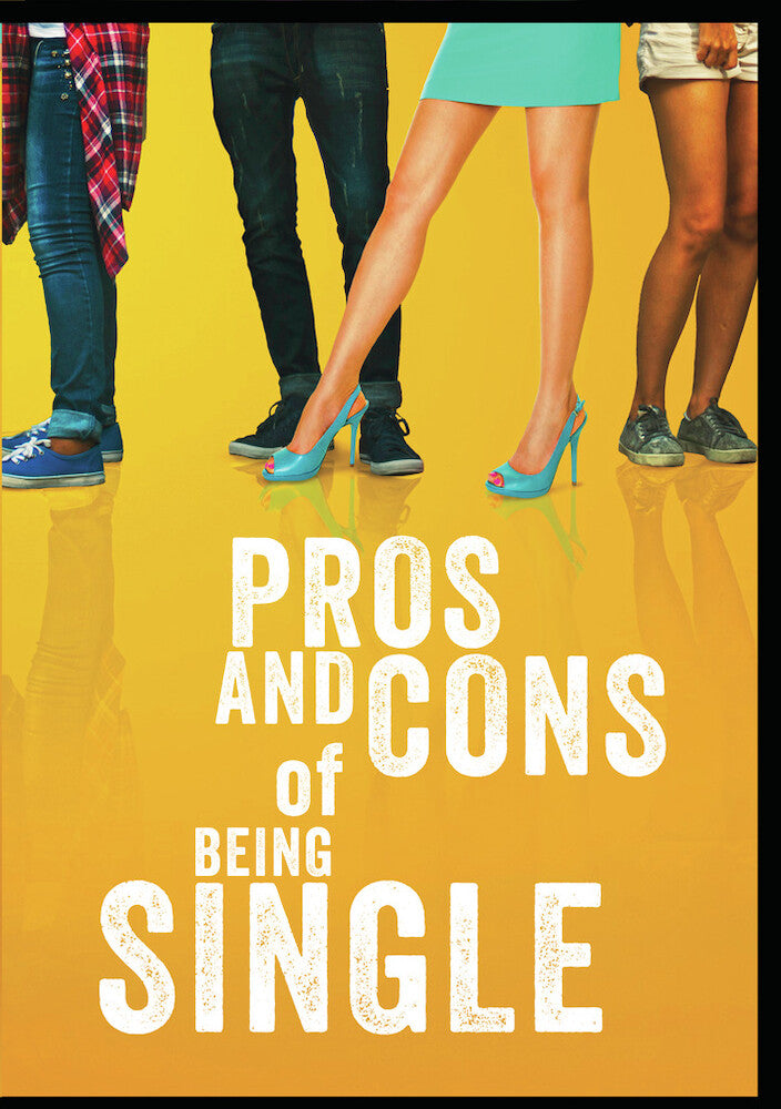 Pros and Cons of Being Single - 