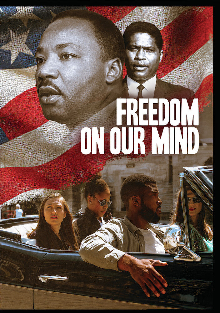 Freedom on Our Mind - 