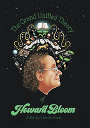The Grand Unified Theory of Howard Bloom - 