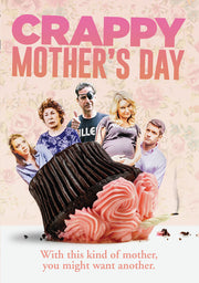 Crappy Mothers Day - 