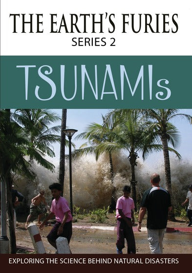 THE EARTHS FURIES (series 2): Tsunamis - 