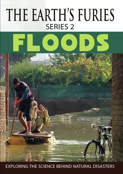 THE EARTHS FURIES (series 2): Floods - 