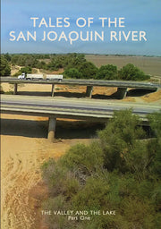 Tales of the San Joaquin River - 