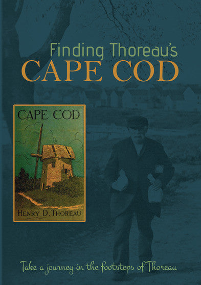 Finding Thoreau's Cape Cod - 