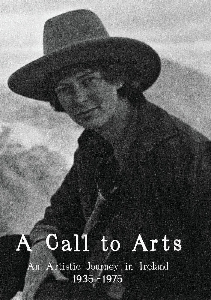 A Call to Arts: An Artistic Journey in Ireland 1935-1975 - 