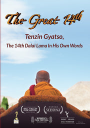 The Great 14th: Tenzin Gyatso, the 14th Dalai Lama in His Own Words - EDUCATIONAL VERSION APPROVED FOR PUBLIC USE - 