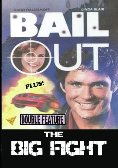 Bail Out / The Big Fight - 