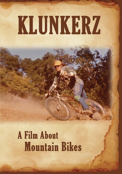 Klunkerz: A Film About Mountain Bikes - 