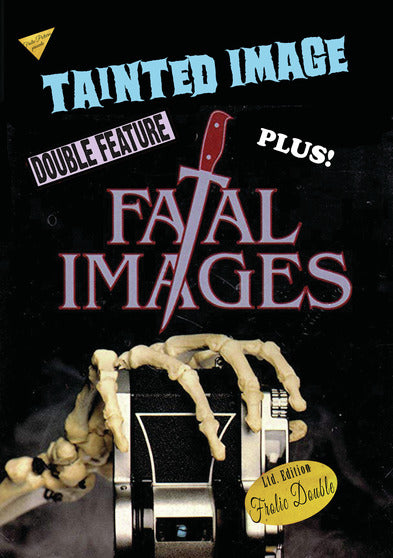 Tainted Image / Fatal Images - 