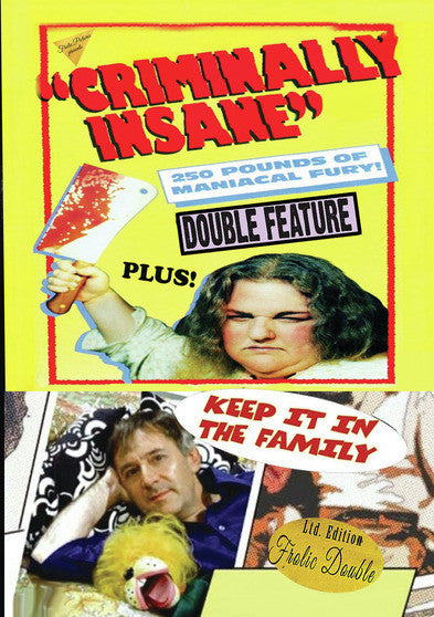 Criminally Insane / Keep it in the Family - 