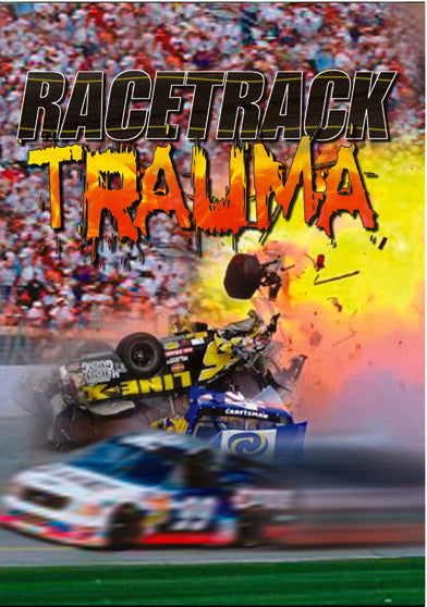 Racetrack Trauma - 