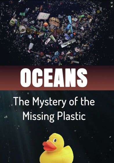 Oceans: The Mystery of the Missing Plastic - 