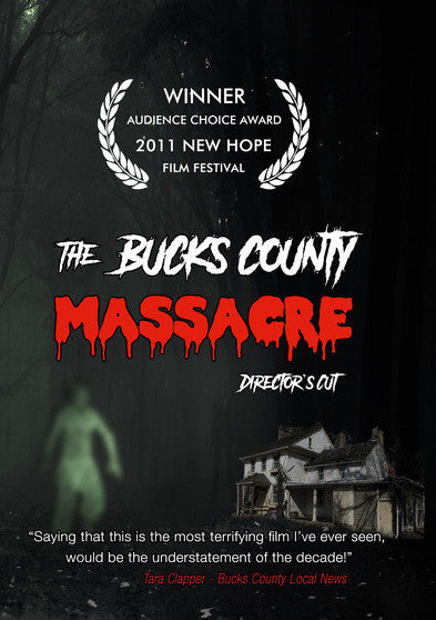The Bucks County Massacre - Director's Cut - 