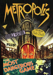 Metropolis / The Most Dangerous Game - 