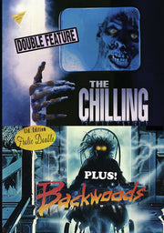 The Chilling / Backwoods - 