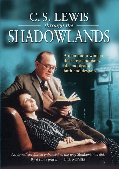 Shadowlands: C.S. Lewis - 