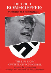 Dietrich Bonhoeffer: Memories and Perspectives - 