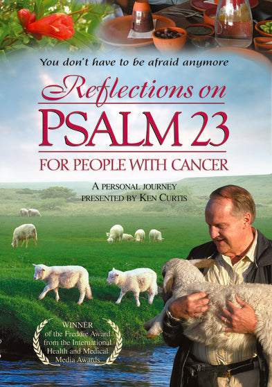Reflections on Psalm 23 for People With Cancer - 