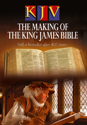 KJV: The Making of the King James Bible - 