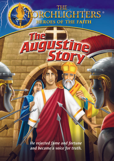 Torchlighters: The Augustine Story - 