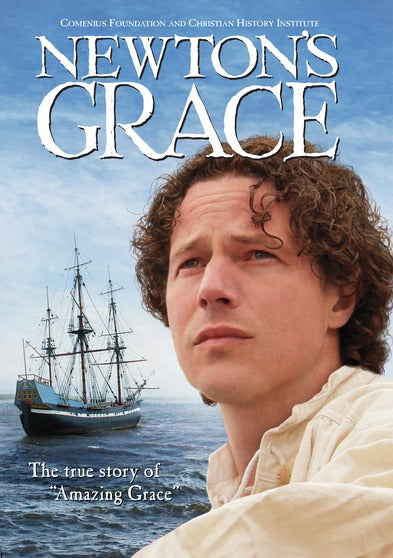 Newton's Grace - The True Story of Amazing Grace - 
