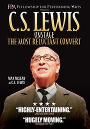 C.S. Lewis Onstage - The Most Reluctant Convert - 