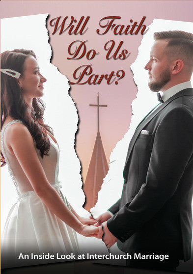 Will Faith Do Us Part? - 