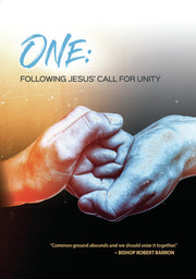 One: Following Jesus' Call for Unity - 