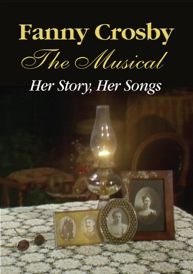 Fanny Crosby Musical - 